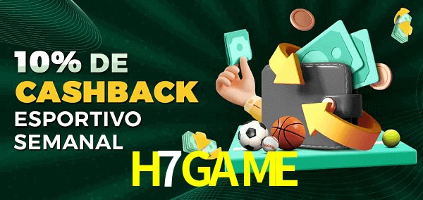 10% de bônus de cashback na H7GAME